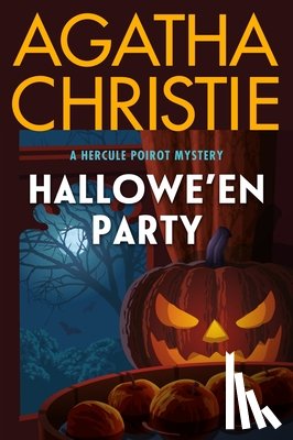 Christie, Agatha - Hallowe'en Party: A Hercule Poirot Mystery: The Official Authorized Edition