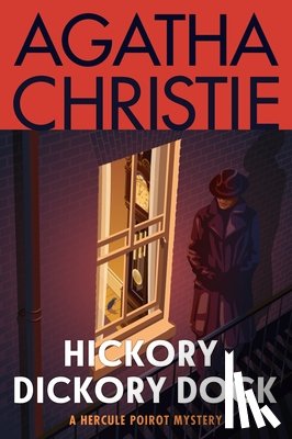 Christie, Agatha - Hickory Dickory Dock: A Hercule Poirot Mystery: The Official Authorized Edition