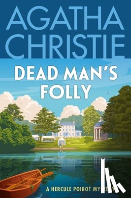 Christie, Agatha - Dead Man's Folly: A Hercule Poirot Mystery: The Official Authorized Edition