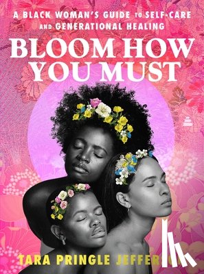 Jefferson, Tara Pringle - Bloom How You Must