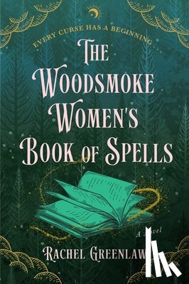 Greenlaw, Rachel - Greenlaw, R: Woodsmoke Women's Book of Spells