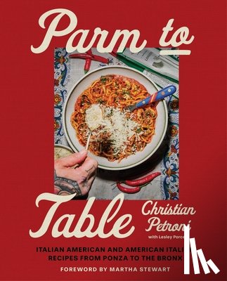 Petroni, Christian, Porcelli, Lesley - Parm to Table
