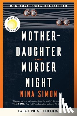 Simon, Nina - Mother-Daughter Murder Night: A Reese Witherspoon Book Club Pick