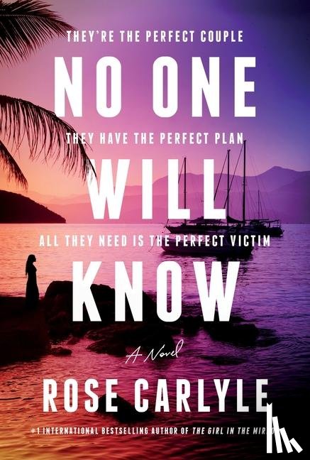 Carlyle, Rose - No One Will Know