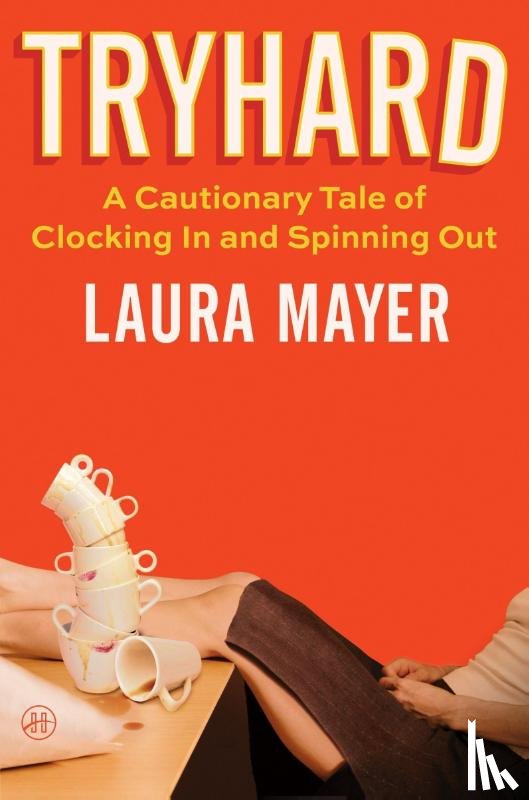 Mayer, Laura - Tryhard