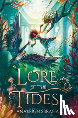 Sbrana, Analeigh - Lore of the Tides