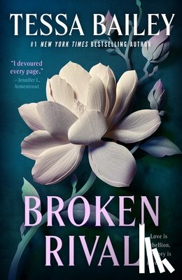 Bailey, Tessa - Broken Rival