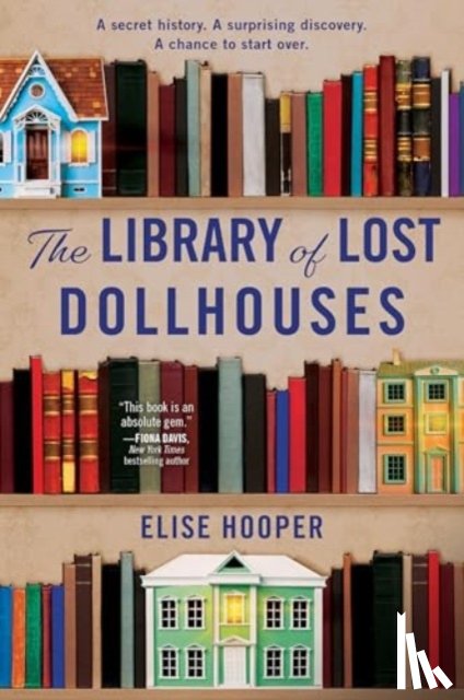 Hooper, Elise - The Library of Lost Dollhouses