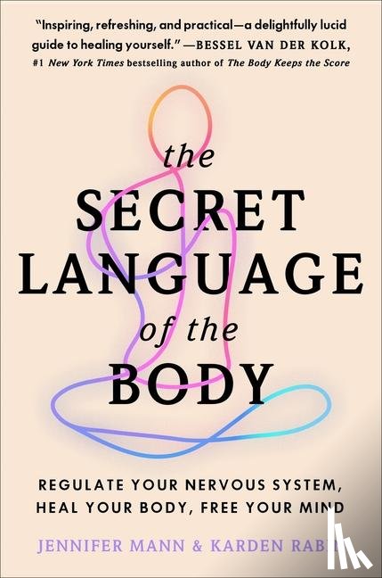 Mann, Jennifer, Rabin, Karden - The Secret Language of the Body