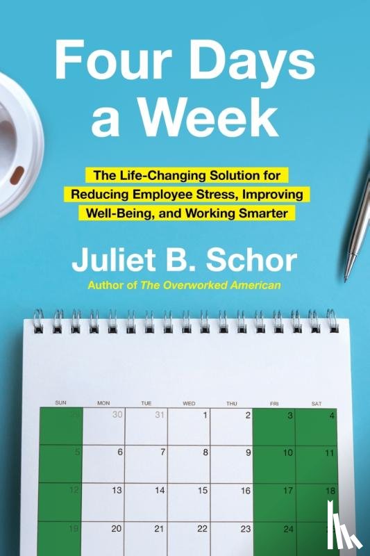 Schor, Juliet - Four Days a Week
