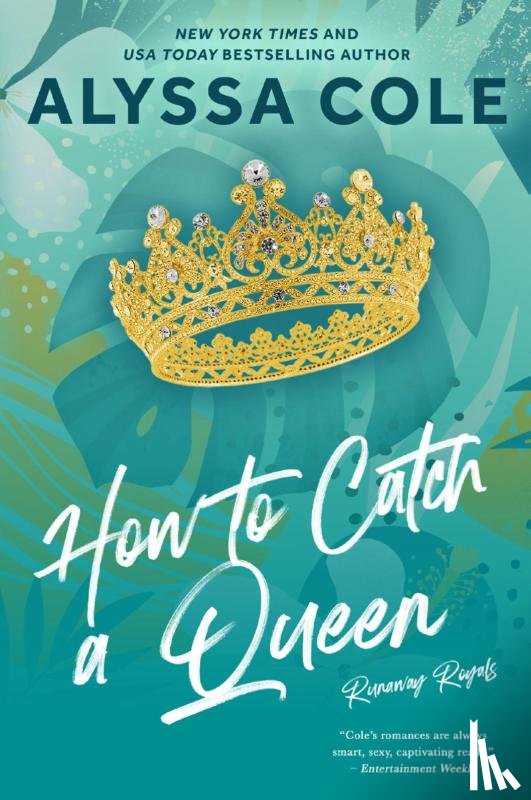 Cole, Alyssa - How to Catch a Queen