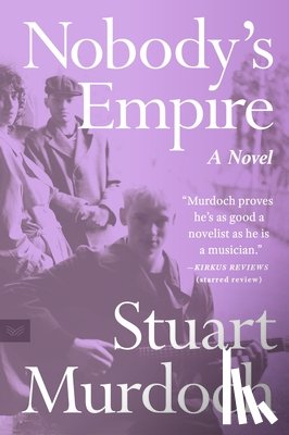 Murdoch, Stuart - Nobody's Empire
