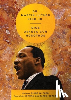 King, Martin Luther - Our God Is Marching on \ Dios Avanza Con Nosotros (Spanish Edition)