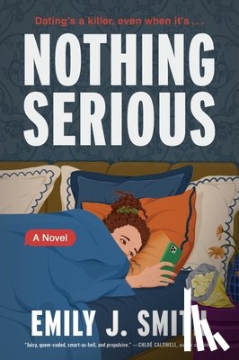 Smith, Emily J. - Nothing Serious