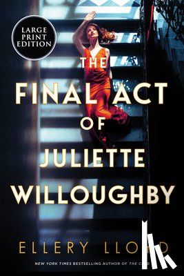 Lloyd, Ellery - The Final Act of Juliette Willoughby