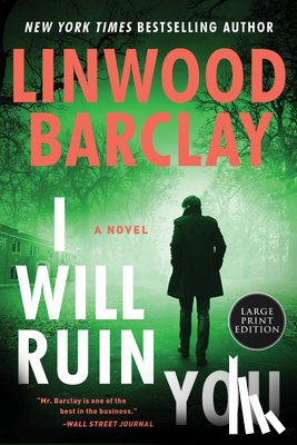 Barclay, Linwood - I Will Ruin You