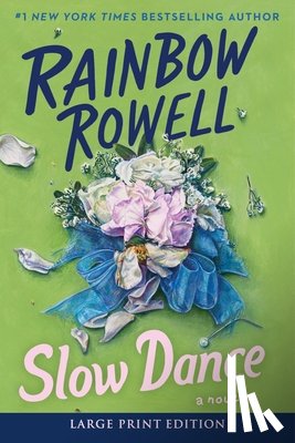 Rowell, Rainbow - Slow Dance