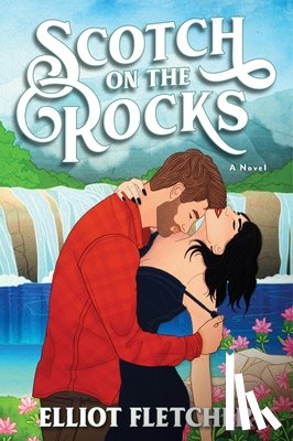 Fletcher, Elliot - Scotch on the Rocks