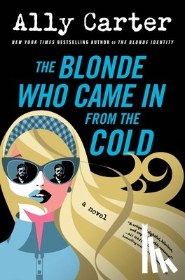 Carter, Ally - The Blonde Who Came in from the Cold