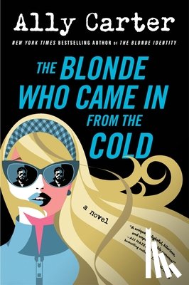Carter, Ally - The Blonde Who Came In from the Cold