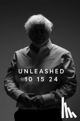 Johnson, Boris - Unleashed
