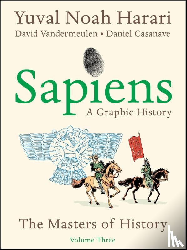 Harari, Yuval Noah - Sapiens: A Graphic History, Volume 3