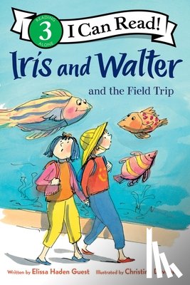 Guest, Elissa Haden - Iris and Walter and the Field Trip