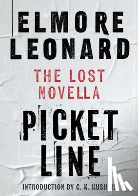 Leonard, Elmore - Picket Line: The Lost Novella