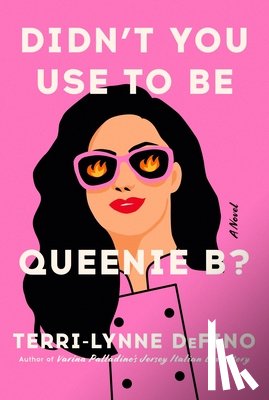 DeFino, Terri-Lynne - Didn't You Use to Be Queenie B?