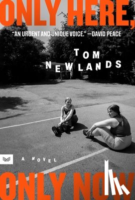 Newlands, Tom - Only Here, Only Now