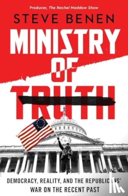 Benen, Steve - Ministry of Truth
