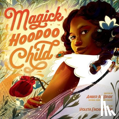 McBride, Amber - Magick Hoodoo Child