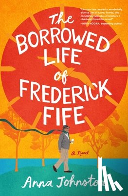 Johnston, Anna - The Borrowed Life of Frederick Fife