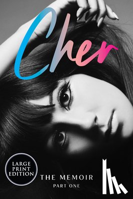 Cher - Cher: Part One: The Memoir
