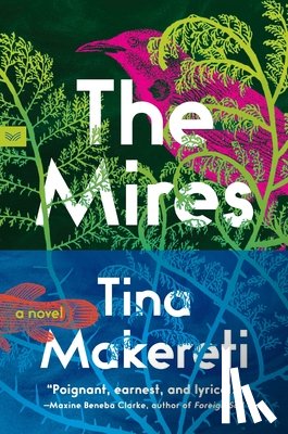 Makereti, Tina - The Mires