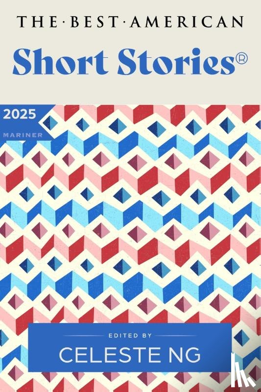 Ng, Celeste, Lamy, Nicole A. - The Best American Short Stories 2025