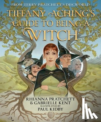 Pratchett, Rhianna - Tiffany Aching's Guide to Being a Witch