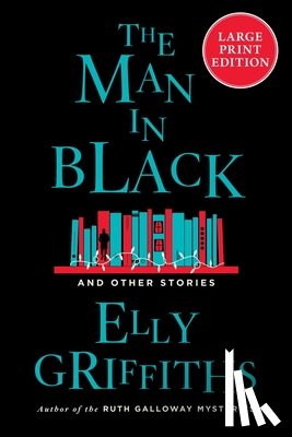 Griffiths, Elly - The Man in Black