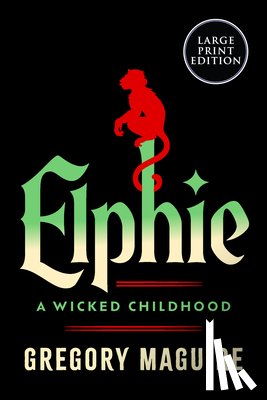 Maguire, Gregory - Elphie