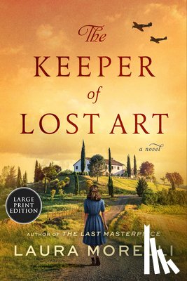 Morelli, Laura - The Keeper of Lost Art