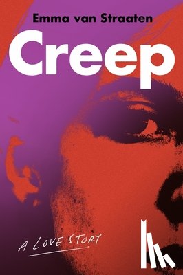 Straaten, Emma van - Creep