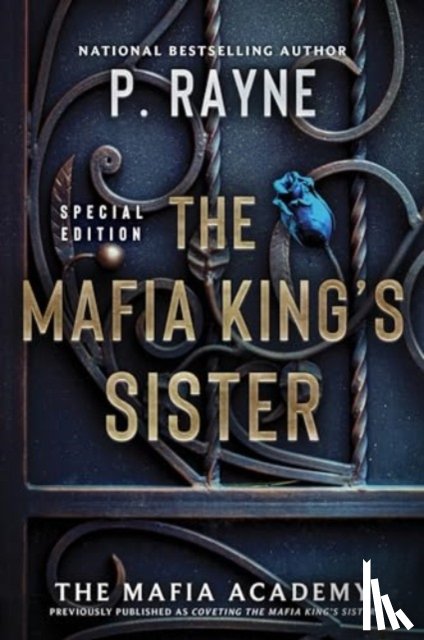 Rayne, P. - The Mafia King's Sister