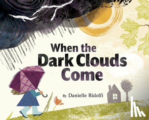 Ridolfi, Danielle - When the Dark Clouds Come