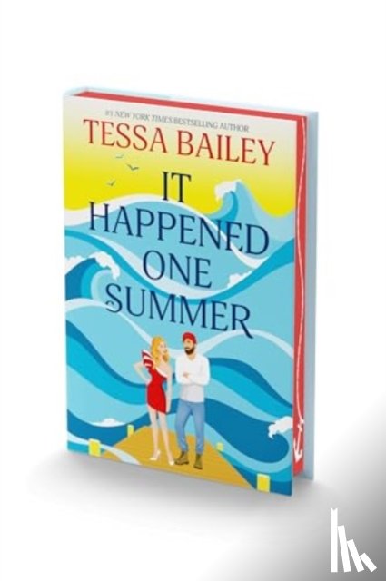 Bailey, Tessa - It Happened One Summer Deluxe Collector's Edition