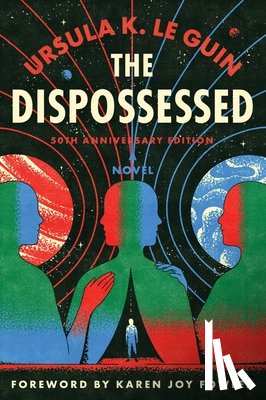 Le Guin, Ursula K. - The Dispossessed [50th Anniversary Edition]