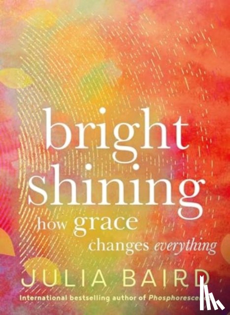 Baird, Julia - Bright Shining