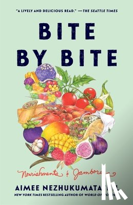 Nezhukumatathil, Aimee - Bite by Bite
