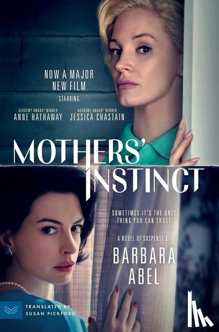 Abel, Barbara - Mothers' Instinct [Movie Tie-in]
