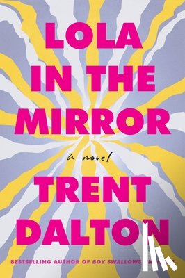 Dalton, Trent - Dalton, T: Lola in the Mirror