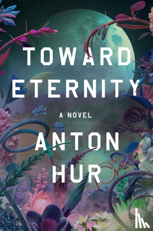 Hur, Anton - Toward Eternity